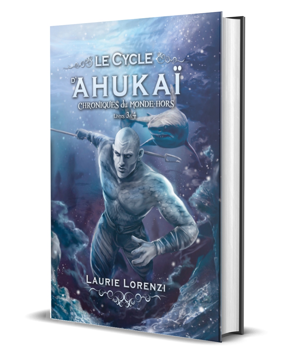 Le Cycle d'Ahukaï (2/3)