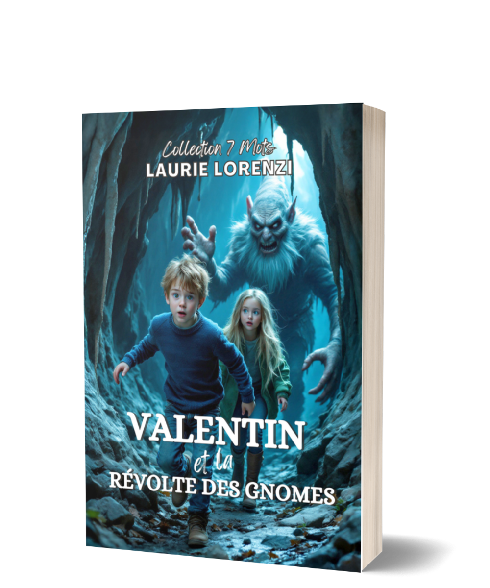 Valentin et la Révolte des gnomes