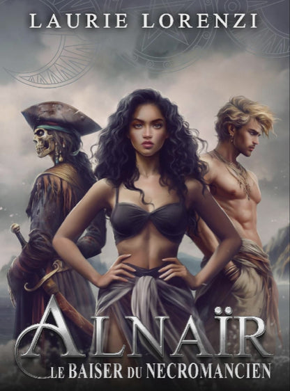 Alnaïr, le Baiser du Nécromancien